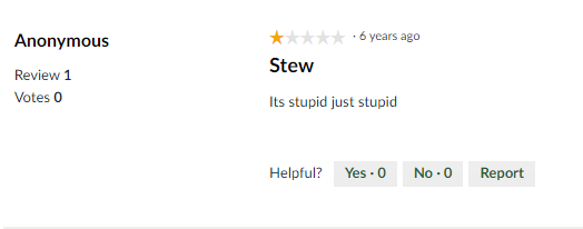 One star review that says "its stupid just stupid"