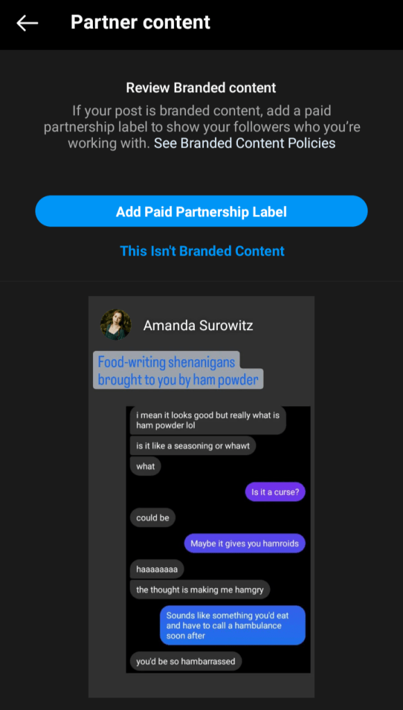 Instagram screenshot. "Review branded content. If your post is branded content, add a paid partnership label to show your followers who you're working with. See branded content policies. Add paid partnership label or this isn't branded content.
